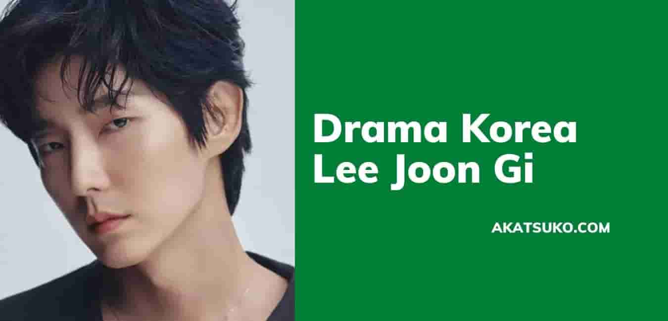Drama Korea Lee Joon Gi