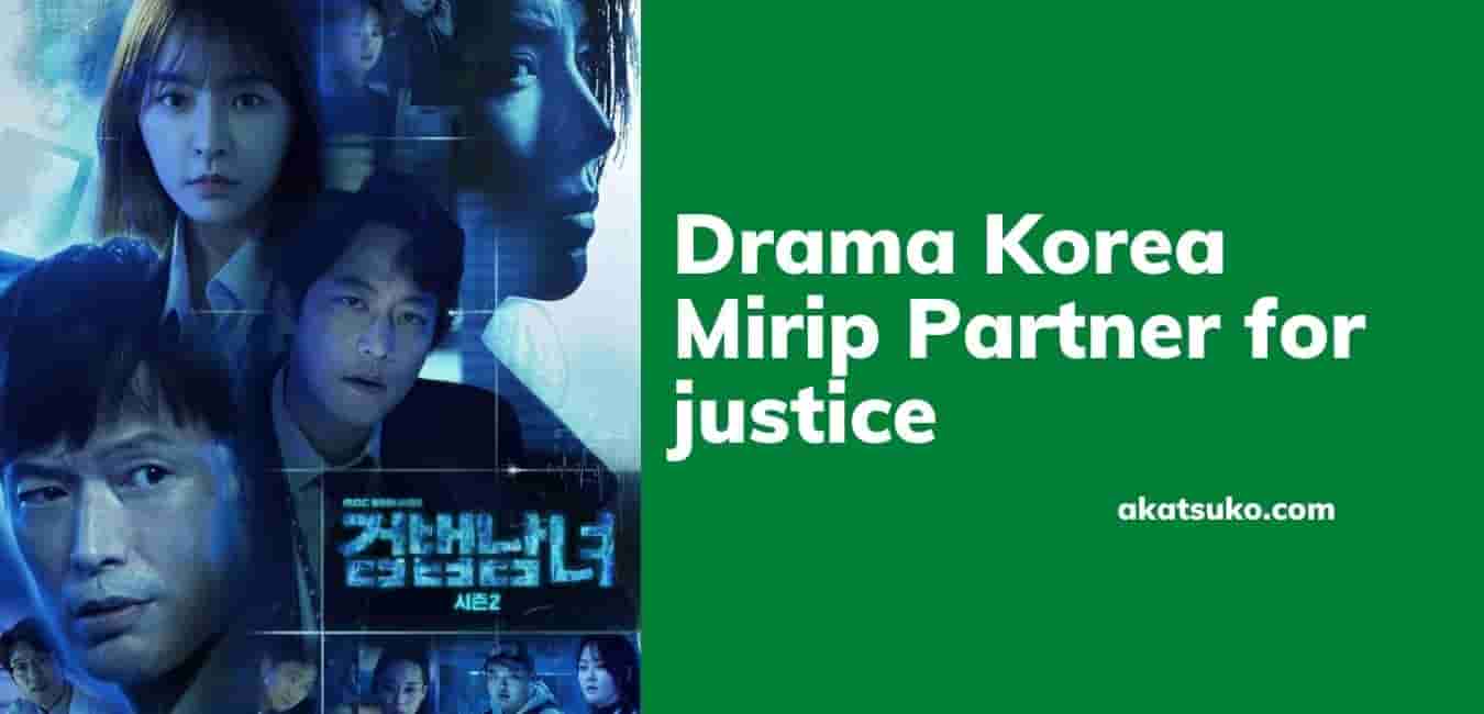 Drama Korea Mirip Partner for justice