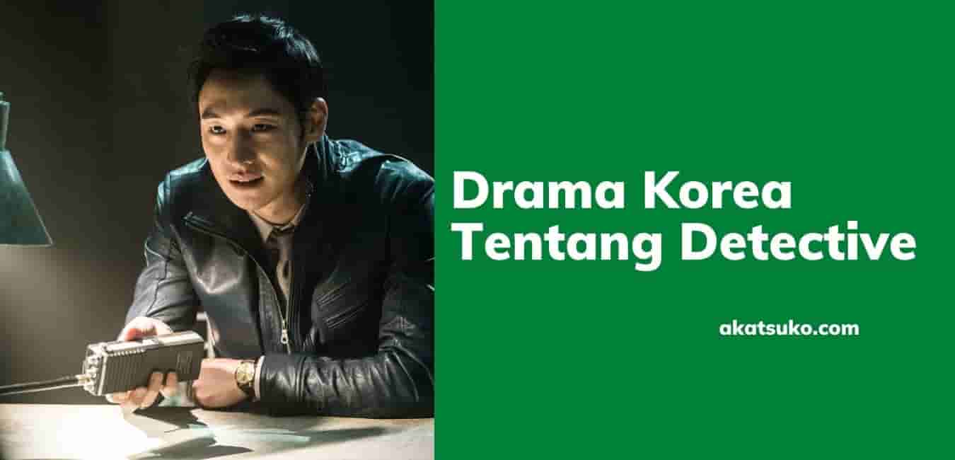 Drama Korea Tentang Detektif